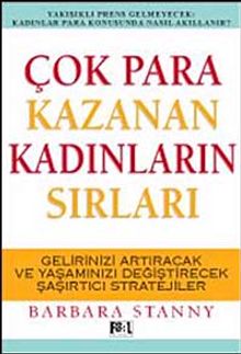 Çok Para Kazanan Kadınların Sırları