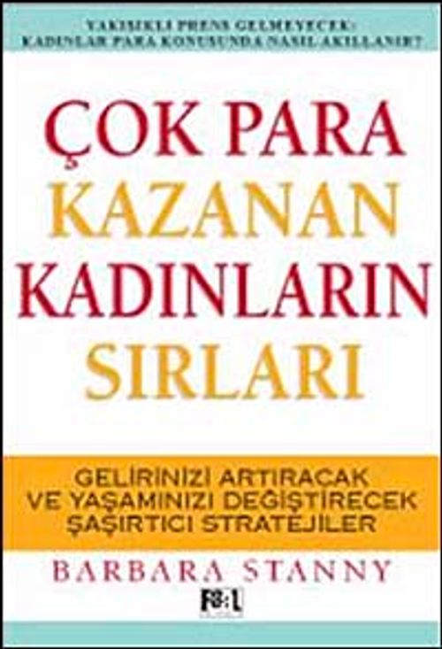 Çok Para Kazanan Kadınların Sırları