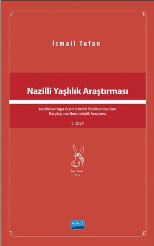 Nazilli Yaşlılık Araştırması 1.Cilt