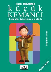 Küçük Kemancı & Çocuklar İçin Keman Metodu