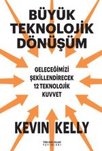 Büyük Teknolojik Dönüşüm