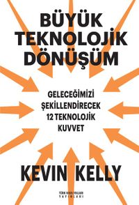 Büyük Teknolojik Dönüşüm