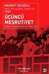 &Uuml;&ccedil;&uuml;nc&uuml; Meşrutiyet & Milli M&uuml;cadele Tarihi-III 1920