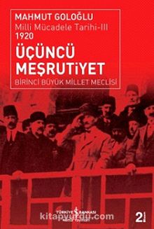 Üçüncü Meşrutiyet & Milli Mücadele Tarihi-III 1920 - Mahmut Goloğlu