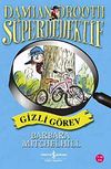 Gizli G&ouml;rev / S&uuml;per Dedektif Damian Drooth