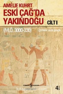 Eski Çağ'da Yakındoğu (2 Cilt) - Amelie Kuhrt