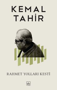 Rahmet Yolları Kesti