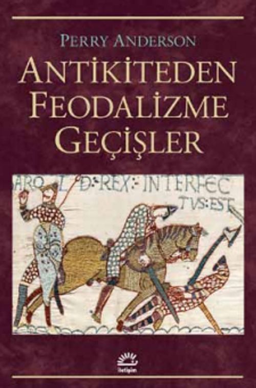Antikiteden Feodalizme Geçişler