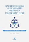 Gen&ccedil;liğin Gelişimi ve Problemleri Karşısında Din G&ouml;revlileri