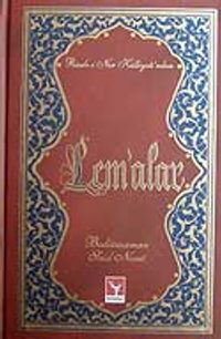 Risale-i Nur Külliyatı'ndan Lema'lar (Lügatçeli - Açıklamalı) (Ciltli)