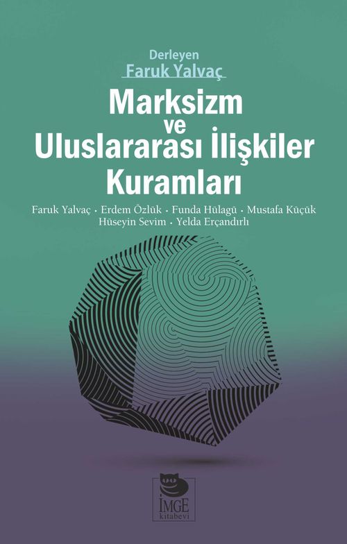 Marksizm ve Uluslararası İlişkiler Kuramları 