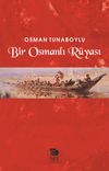 Bir Osmanlı R&uuml;yası