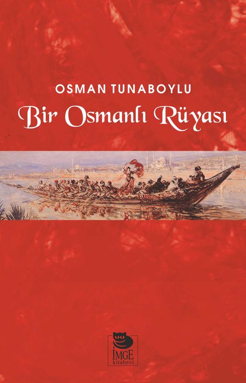 Bir Osmanlı Rüyası 