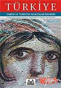 Türkiye Tarihi ve Turistik Noktalar Rehberi