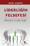 Liderliğin Felsefesi & İhtilal Liderliği