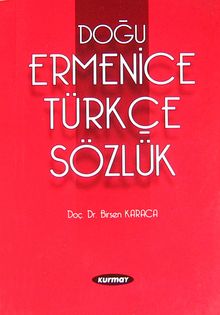 Doğu Ermenice Türkçe Sözlük