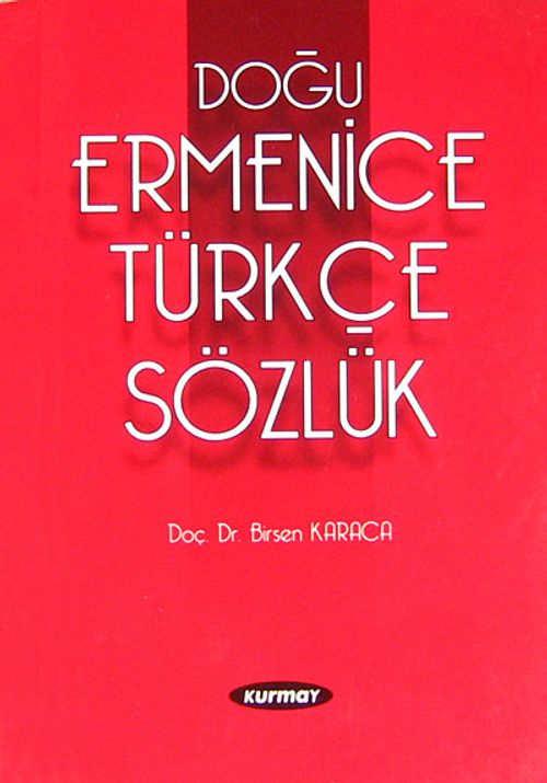 Doğu Ermenice Türkçe Sözlük