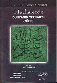 Hadislerde Dünyanın Yerilmesi  (Zühd)