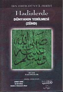 Hadislerde Dünyanın Yerilmesi  (Zühd)