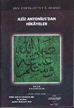 Aziz Antonius'dan Hikayeler
