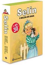 Selin Dizisi-6 Macera Bir Arada
