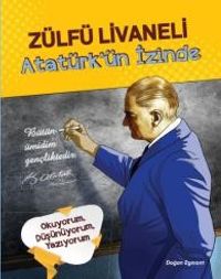 Atatürk’ün İzinde