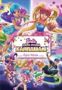 Barbie Video Oyunu Kahramanı Öykü Kitabı