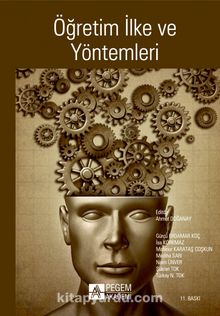 Öğretim İlke ve Yöntemleri (Editör:Ahmet Doğanay) - Kolektif