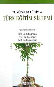 21. Yüzyılda Eğitim ve Türk Eğitim Sistemi