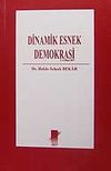 Dinamik Esnek Demokrasi