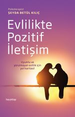Evlilikte Pozitif İletişim