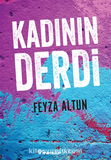 Kadının Derdi - Feyza Altun