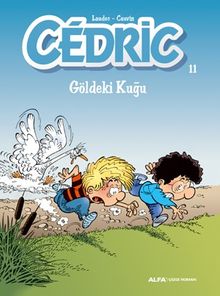 Cedric 11 / Göldeki Kuğu