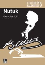Nutuk Gençler İçin / Atatürk'ün Kaleminden 5