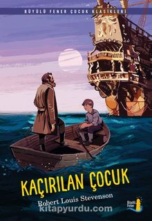 Kaçırılan Çocuk - Robert Louis Stevenson