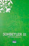Sohbetler-III