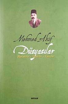 Mehmed Akif Düzyazılar Makaleler-Tefsirler-Vaazlar