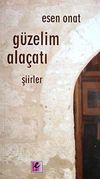 G&uuml;zelim Ala&ccedil;atı