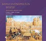 Konstantinopolis'in Düşüşü & Osmanlıların Bizans'ı Fethi