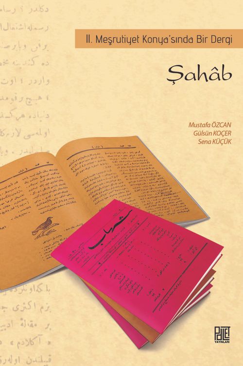 Şahab & II. Meşrutiyet Konya'sında Bir Dergi