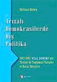 Arızalı Demokrasilerde Dış Politika