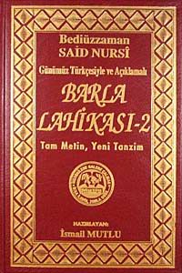 Barla Lahikası-2 & Günümüz Türkçesiyle ve Açıklamalı Tam Metin Yeni Tanzim