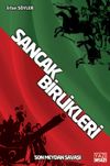 Sancak Birlikleri & Son Meydan Savaşı