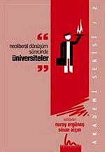 Neoliberal Dönüşüm Sürecinde Üniversiteler