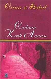 Cadının Kırık Aynası