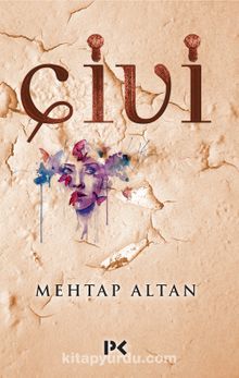 Çivi - Mehtap Altan