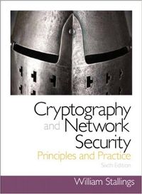 Cryptography and Network Security: Principles and Practice 