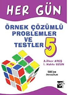 Her Gün Örnek Çözümlü Problemler ve Testler-5 (44 Gün)
