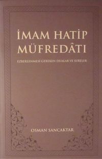İmam Hatip Müfredatı Ezberlenmesi Gereken Dualar ve Sureler