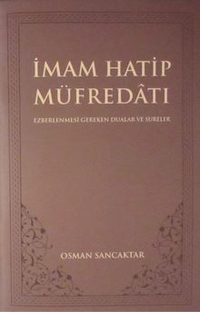 İmam Hatip Müfredatı Ezberlenmesi Gereken Dualar ve Sureler
